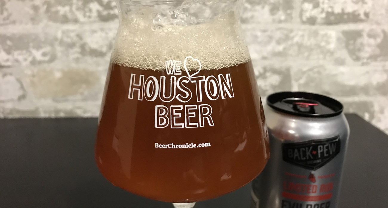 Beer-Chronicle-Houston-Beer-back-pew-evildoer-pale-ale-we-love-houston-beer-teku