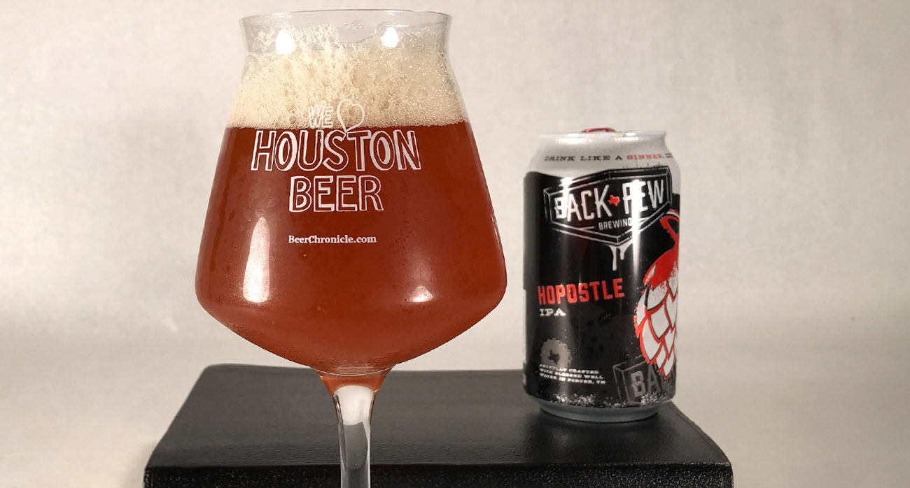Beer-Chronicle-Houston-Beer-back-pew-hopostle-ipa-we-love-houston-beer-teku